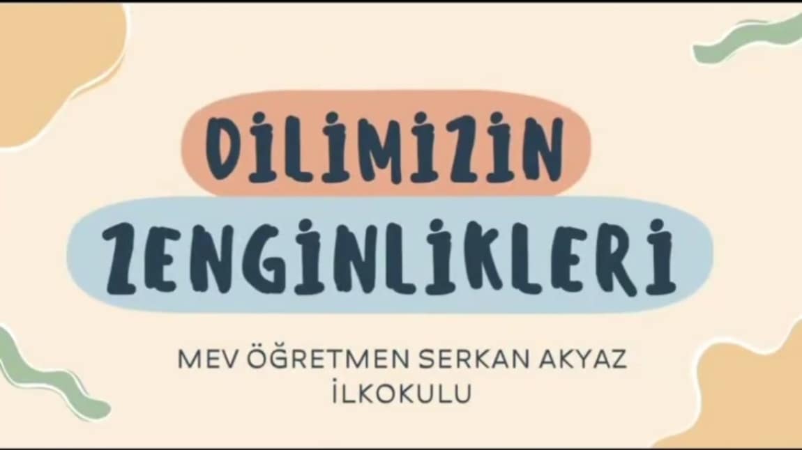 Dilimizin zenginlikleri projesi